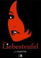 Ebook Der Liebesteufel di Jacques Cazotte edito da FV Éditions
