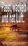Ebook Passt, wackelt und hat Luft di Gustav Knudsen edito da Books on Demand