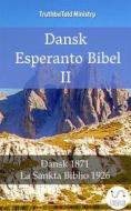 Ebook Dansk Esperanto Bibel II di Truthbetold Ministry edito da TruthBeTold Ministry