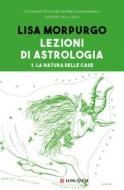 Ebook Lezioni di astrologia I di Lisa Morpurgo edito da Longanesi