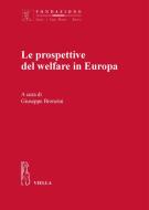 Ebook Le prospettive del welfare in Europa di Autori Vari edito da Viella Libreria Editrice