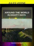 Ebook Around the World in Eighty Days di Jules Verne edito da Raanan Editeur