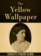 Ebook The Yellow Wallpaper di Charlotte Perkins Gilman edito da Stargatebook