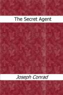 Ebook The Secret Agent di Joseph Conrad edito da Joseph Conrad