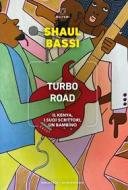 Ebook Turbo Road di Shaul Bassi edito da Meltemi