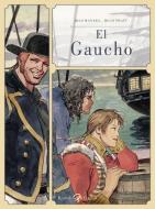 Ebook El gaucho di Manara Milo, Pratt Hugo edito da Rizzoli Lizard