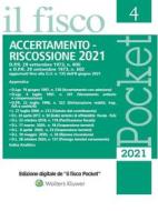 Ebook Accertamento e riscossione 2021 di AA. VV. edito da Il Fisco