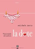 Ebook La dote SBAGLIATO di Michele Serio edito da Dario Flaccovio Editore