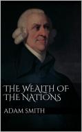 Ebook The Wealth of Nations di Adam Smith edito da Adam Smith