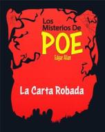 Ebook La Carta Robada - (Anotado) di Edgar Allan Poe edito da Alabanza
