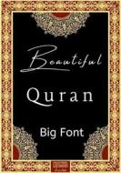 Ebook Beautiful Quran: Big Font di Allah Lord edito da Heaven on Earth Publications
