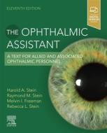 Ebook The Ophthalmic Assistant di Harold A. Stein, Raymond M. Stein, Melvin I. Freeman, Rebecca Stein edito da Elsevier