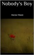 Ebook Nobody&apos;s Boy di Hector Malot edito da Books on Demand