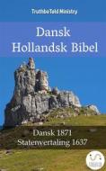 Ebook Dansk Hollandsk Bibel di Truthbetold Ministry edito da TruthBeTold Ministry
