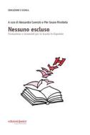 Ebook Nessuno escluso di Carenzio  Alessandra edito da Edizioni Junior