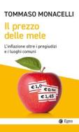 Ebook Il prezzo delle mele di Tommaso Monacelli edito da Egea