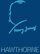 Ebook Hawthorne di Henry James edito da James Press