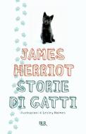 Ebook Storie di gatti di Herriot James edito da BUR