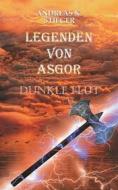 Ebook Legenden von Asgor di Andreas K. Stieger edito da Books on Demand