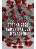 Ebook Corona 2020 Immunität des Menschen di Alex Monic edito da Books on Demand
