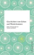 Ebook Geschichten vom Gehen und Wiederkommen di Petra C. Erdmann edito da Books on Demand