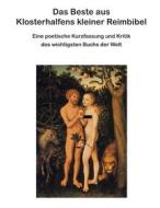 Ebook Das Beste aus Klosterhalfens kleiner Reimbibel di Wolfgang Klosterhalfen edito da Books on Demand