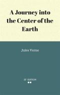 Ebook A Journey into the Center of the Earth di Jules Verne. edito da Jules Verne.