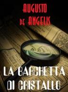 Ebook La barchetta di cristallo di Augusto De Angelis edito da Bauer Books