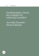 Ebook Föräldraledighet: hinder eller möjlighet för etablering i samhället? di Ann-Zofie Duvander, Eleonora Mussino edito da Books on Demand