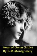 Ebook Anne of green gables di Lucy Maud Montgomery edito da Balungi Francis