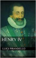 Ebook Henry IV di Luigi Pirandello edito da Books on Demand