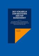 Ebook 363 Vokabeln zum Bestehen der FSP bundesweit di Leonidas Tifakidis edito da Books on Demand