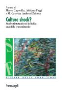 Ebook Culture shock? Studenti statunitensi in Italia: una sfida transculturale di AA. VV. edito da Franco Angeli Edizioni