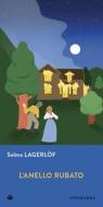 Ebook L'anello rubato di Lagerlöf Selma edito da Iperborea