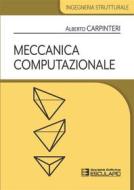 Ebook Meccanica Computazionale di Alberto Carpinteri edito da Società Editrice Esculapio