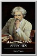 Ebook Mark Twain's Speeches di Mark twain edito da Qasim Idrees
