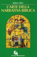 Ebook L' arte della narrativa biblica di Robert Alter edito da Editrice Queriniana
