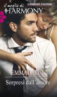 Ebook Sorpresi dall'amore di Emma Darcy edito da HarperCollins Italia