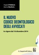 Ebook Il Nuovo Codice Deontologico degli avvocati di Angelo D'Addesio, Gianna Manferto edito da Giappichelli Editore