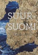 Ebook Suur-Suomi di Mikko Seppälä edito da Books on Demand