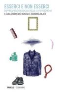 Ebook Esserci e non esserci di AA. VV. edito da Mimesis Edizioni