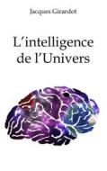 Ebook L&apos;intelligence de l&apos;Univers di Jacques Girardot edito da Books on Demand