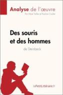Ebook Des souris et des hommes de John Steinbeck (Analyse de l&apos;oeuvre) di lePetitLitteraire, Pauline Coullet, Maël Tailler edito da lePetitLitteraire.fr