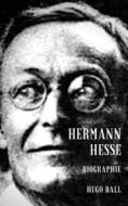 Ebook Hermann Hesse di Hugo Ball edito da Books on Demand