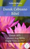 Ebook Dansk Cebuano Bibel di Truthbetold Ministry edito da TruthBeTold Ministry