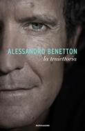 Ebook La traiettoria di Benetton Alessandro edito da Mondadori