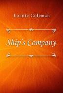 Ebook Ship’s Company di Lonnie Coleman edito da Classica Libris