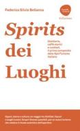 Ebook Spirits dei Luoghi di Federico Silvio Bellanca edito da Dario Flaccovio Editore