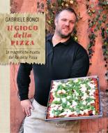 Ebook Il gioco della pizza di Bonci Gabriele edito da Rizzoli