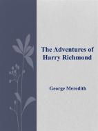 Ebook The Adventures of Harry Richmond di George Meredith edito da George Meredith